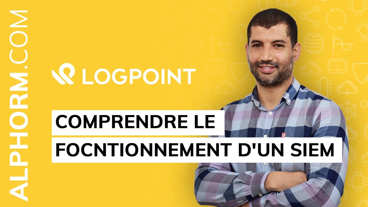 Comprendre le fonctionnement d'un SIEM sous Logpoint - Vidéo Tuto