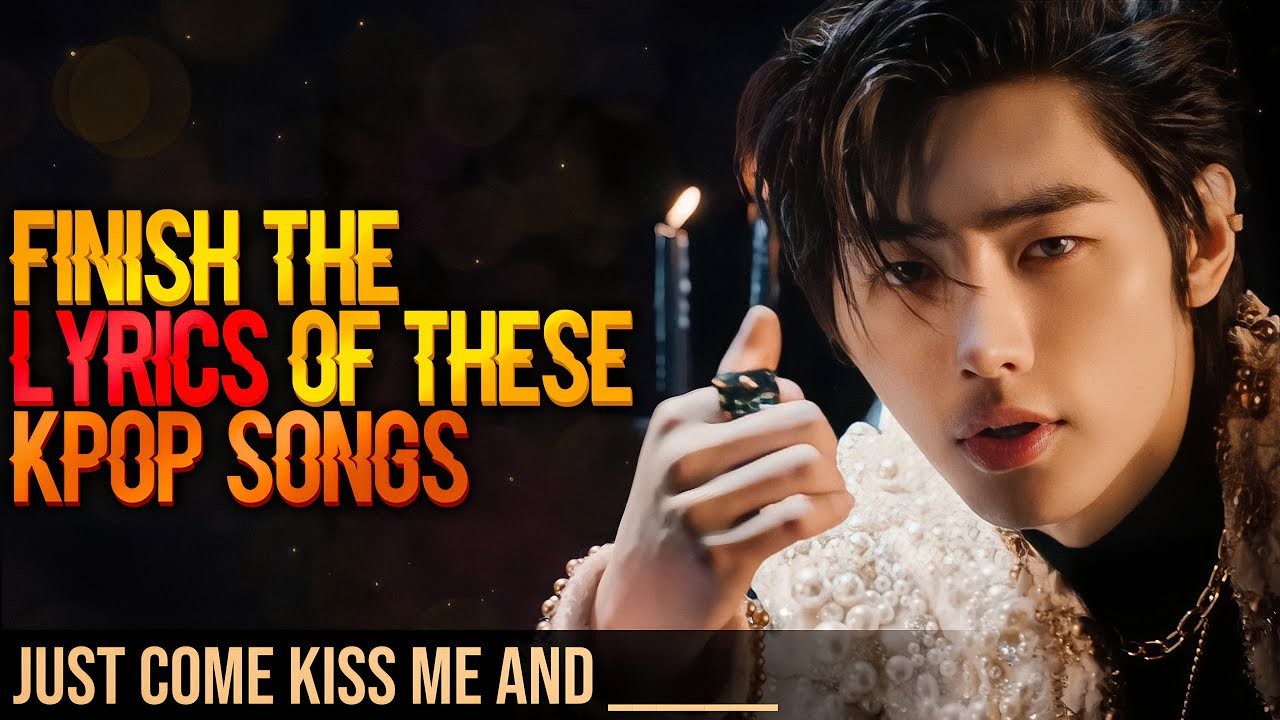 FINISH THE LYRICS OF THESE KPOP SONGS #8 ✨