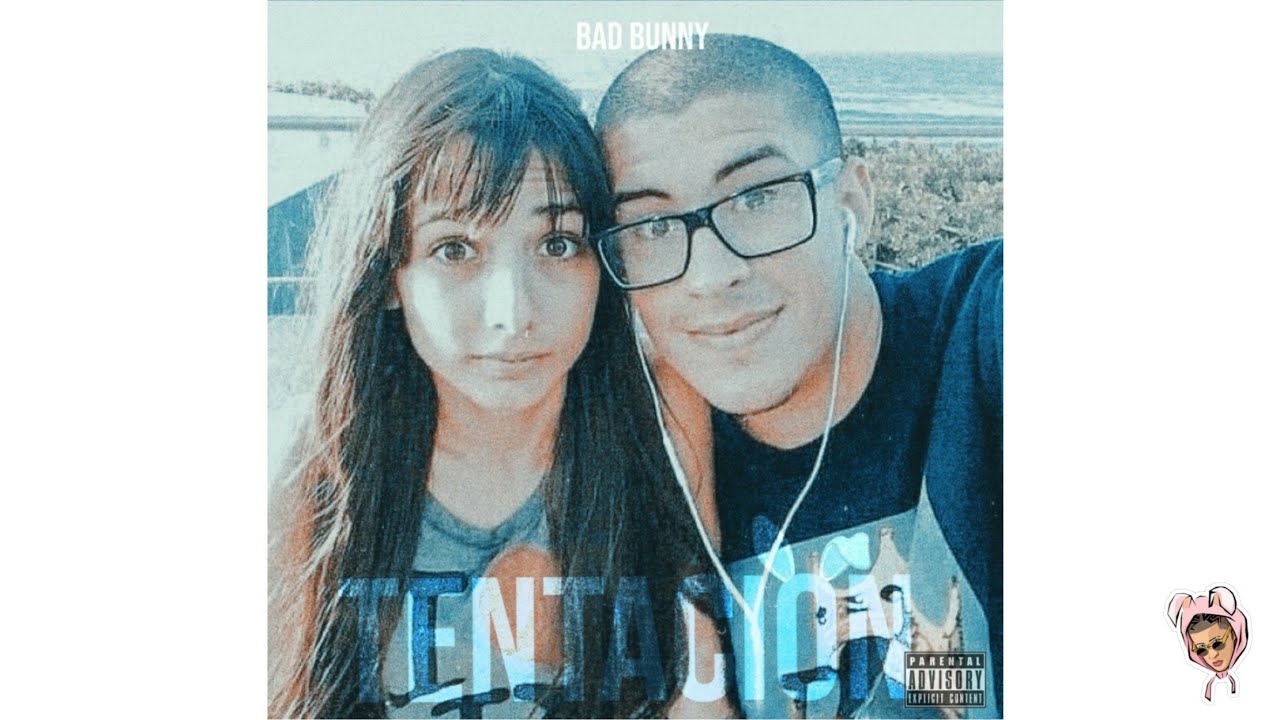 Bad Bunny - Tentación (Letra)