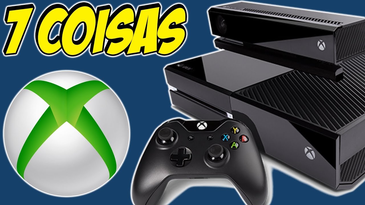 7 COISAS SOBRE O XBOX ONE - CURIOSIDADES DE CONSOLES