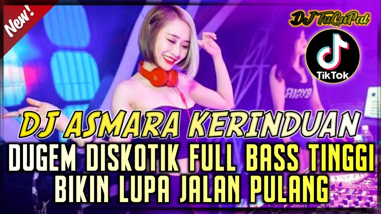 DJ ASMARA KERINDUAN X BERTAHTA DIATAS TANAH MEREKA DUGEM FULL BASS VIRAL TIKTOK TERBARU 