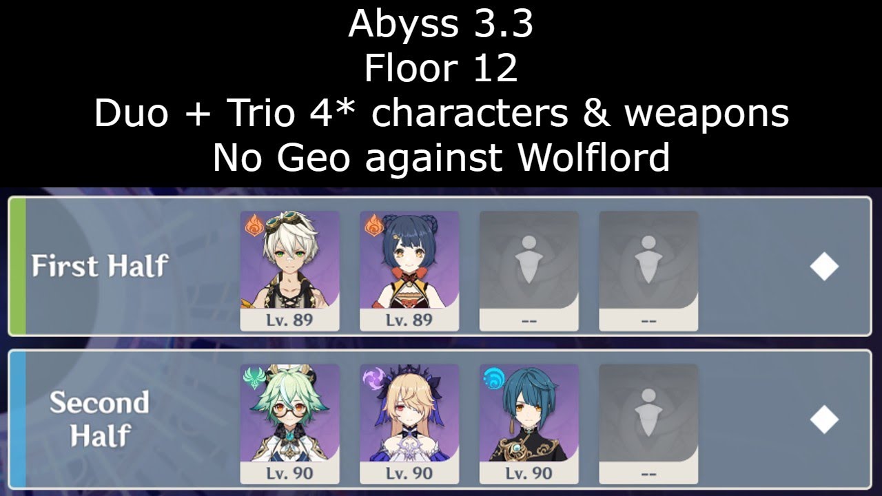 Genshin Impact Abyss 3.3 | F2P Floor 12 Duo + Trio 4* characters & weapons | No geo against Wolflord