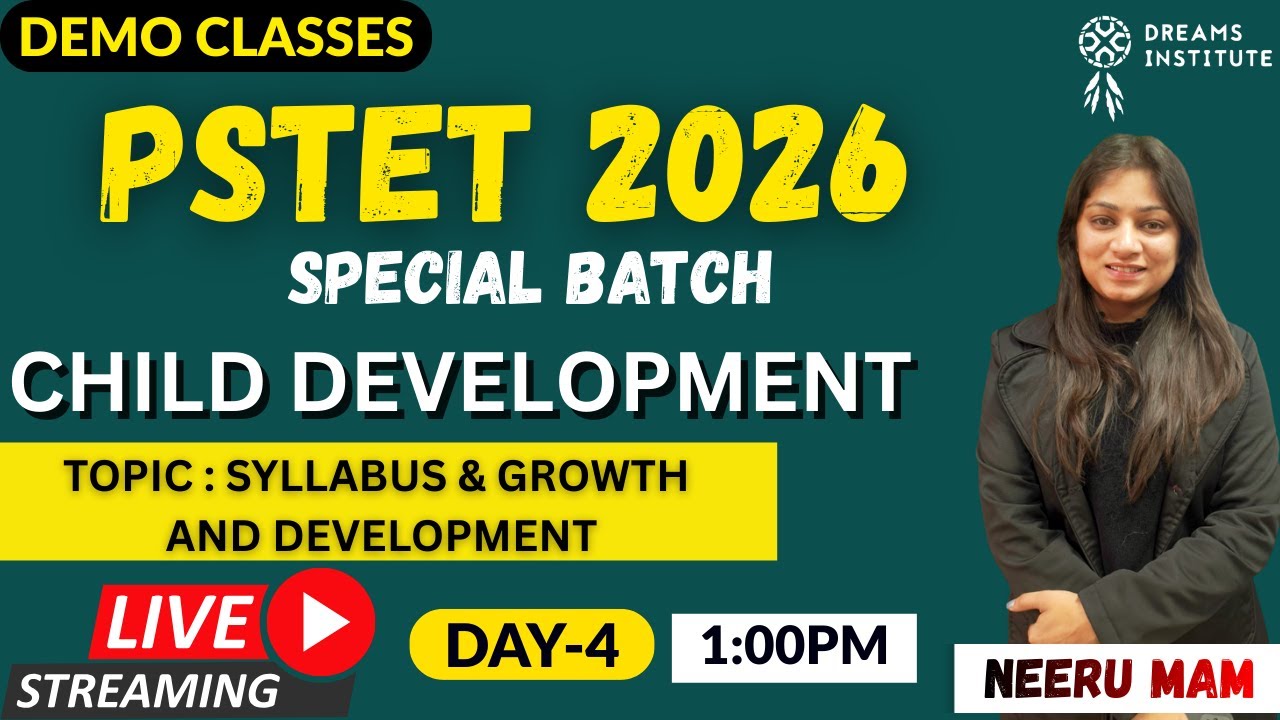 DEMO CLASSES || CHILD DEVELOPMENT || DAY-4 || 1:00 PM || BY NEERU MAM