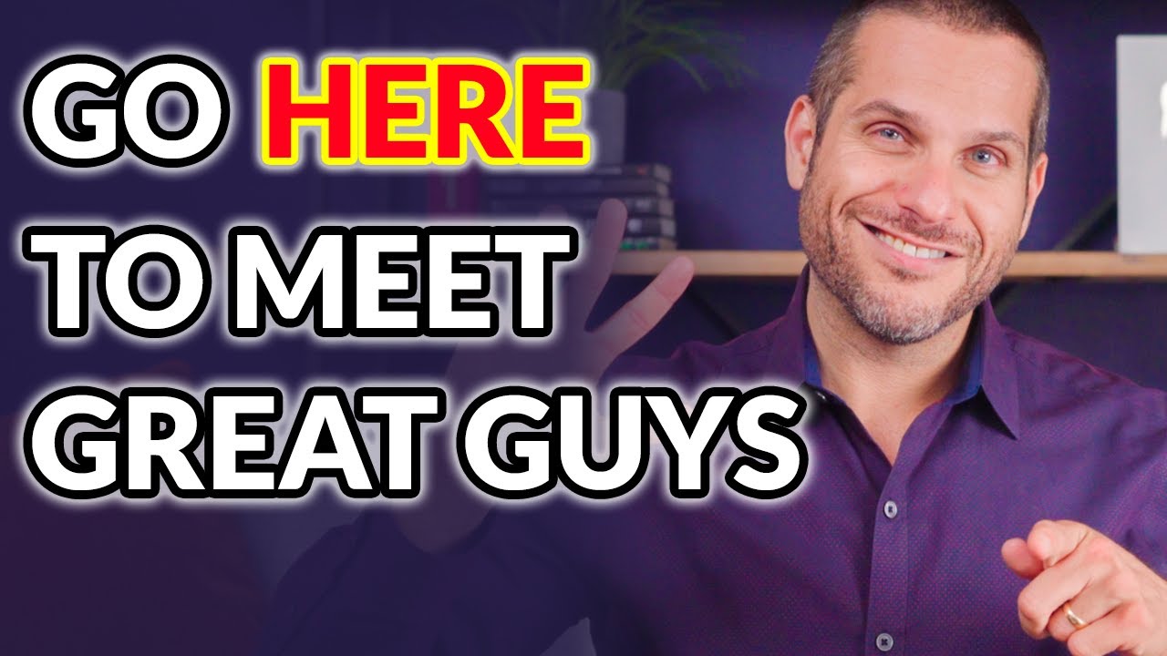 This Is The Best Place To Meet Quality Men In 2022