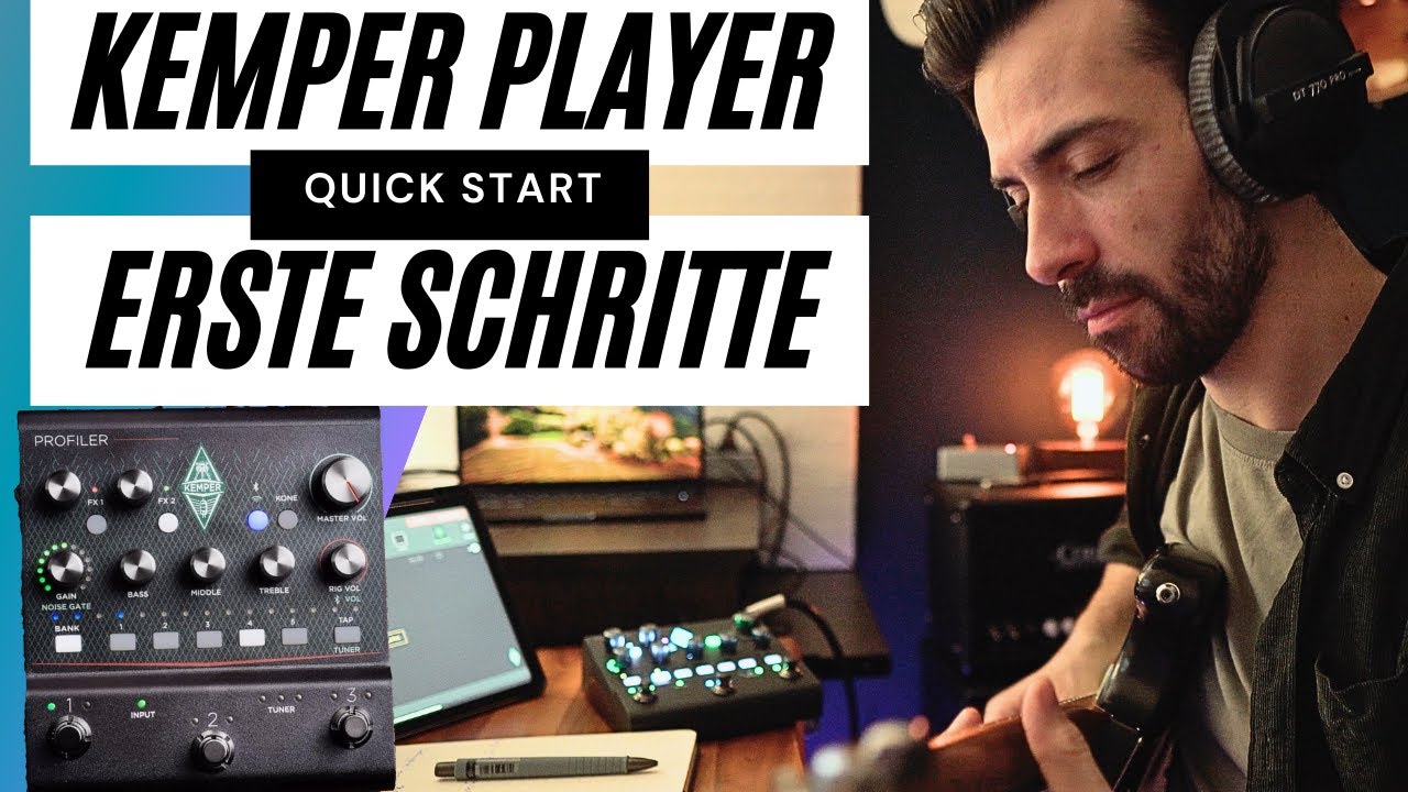Kemper Player - mach DAS zuerst