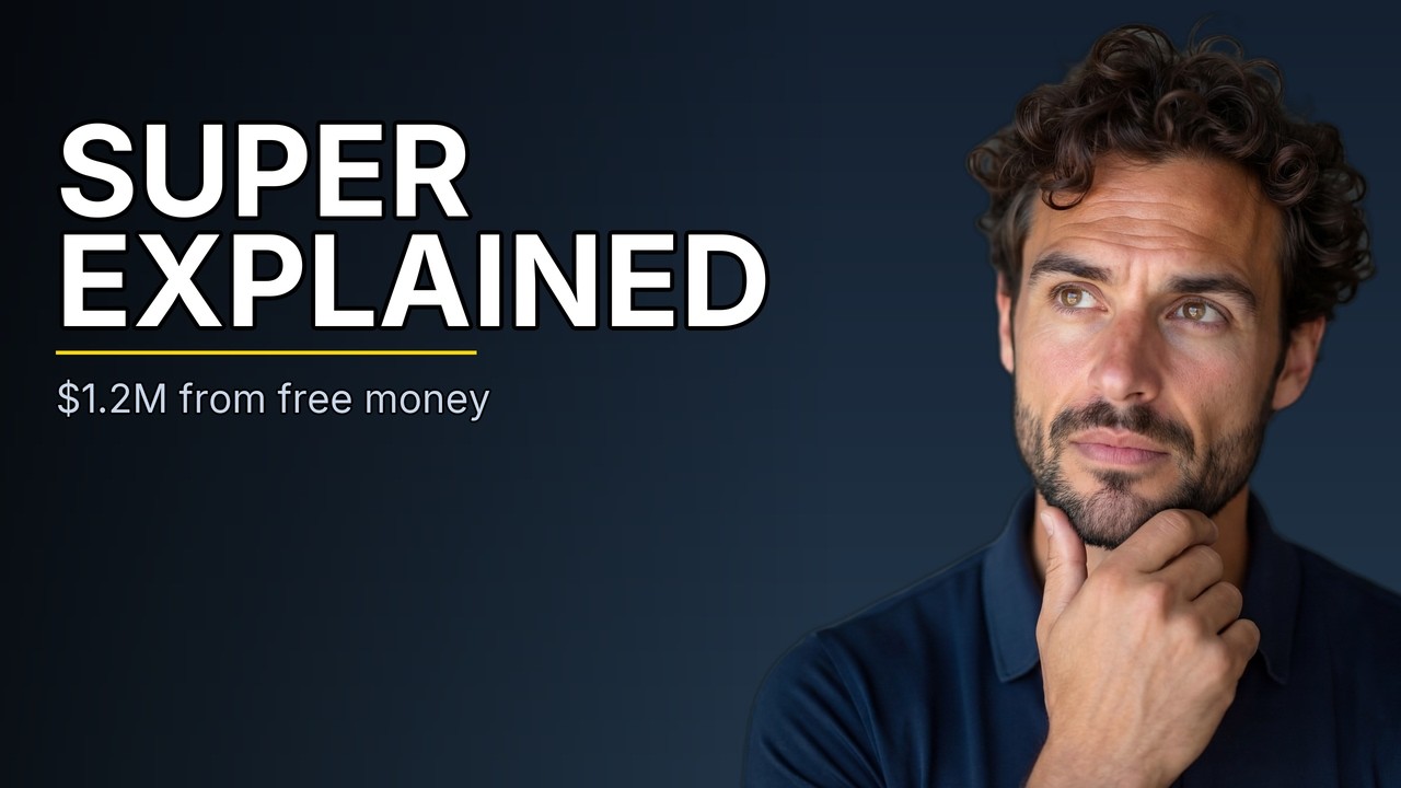 Superannuation Explained Australia 2026 &mdash; How $0 Becomes $1.2M