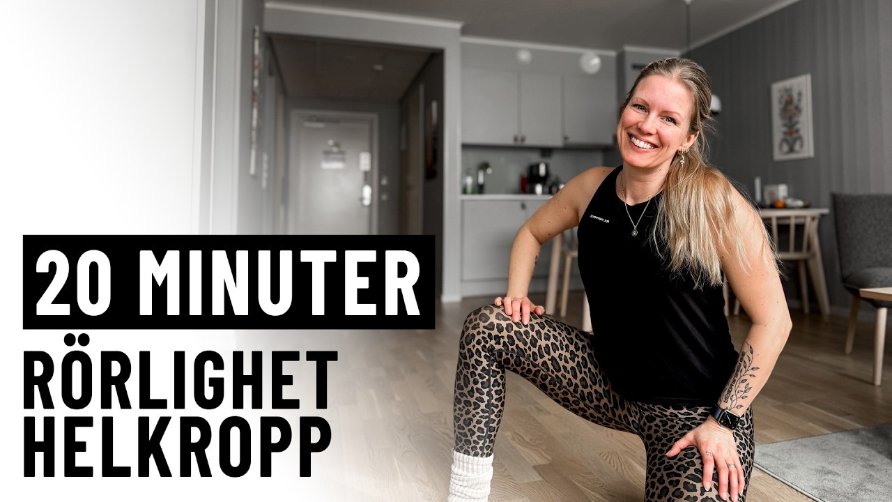 20 MINUTER RÖRLIGHET – väck kroppen till liv och minska stelheten i detta uppmjukande och sköna pass