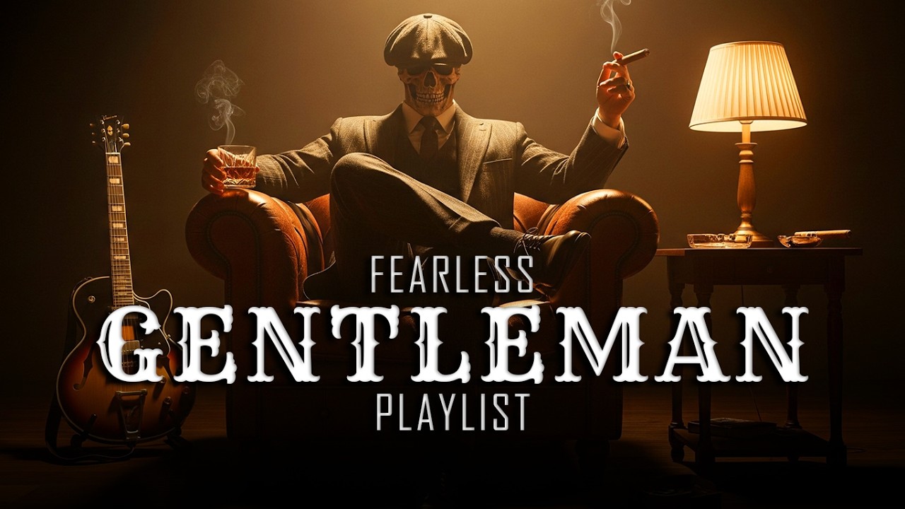 Fearless Gentleman’s Playlist | Deep Dark Blues Vibes