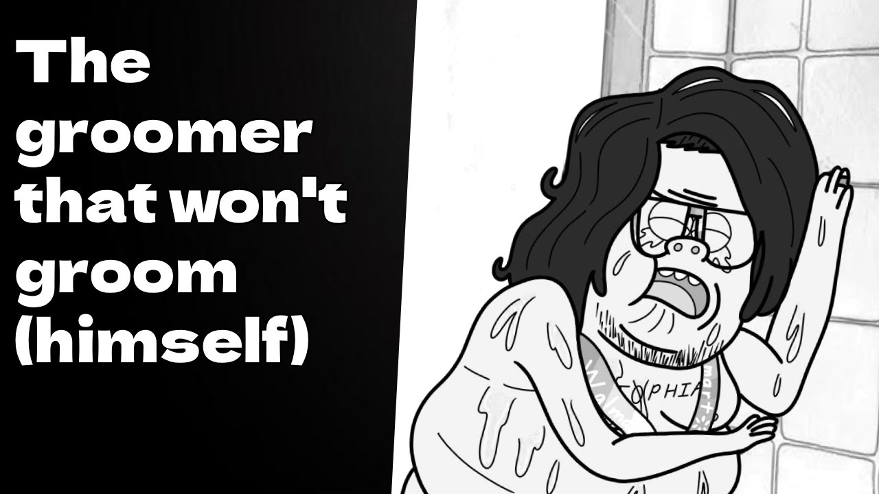 The groomer that won't groom himself (NovaOnline)