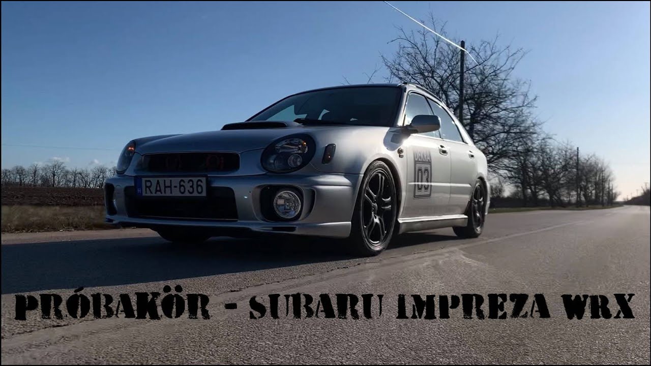Próbakör - Subaru Impreza WRX, az igazi sportkombi.