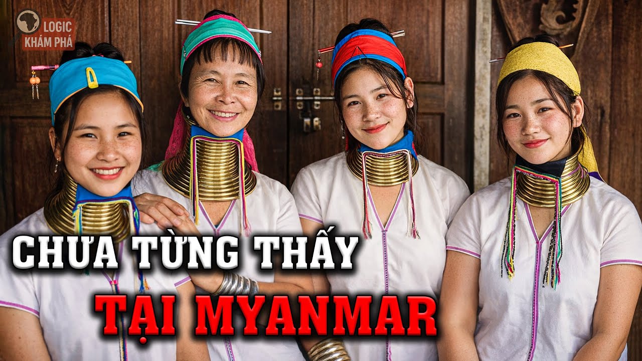Cuộc Sống Thực Kỳ Lạ Tại MYANMAR - Nơi Tồn Tại Những Bộ Lạc V&ocirc; C&ugrave;ng Độc Lạ