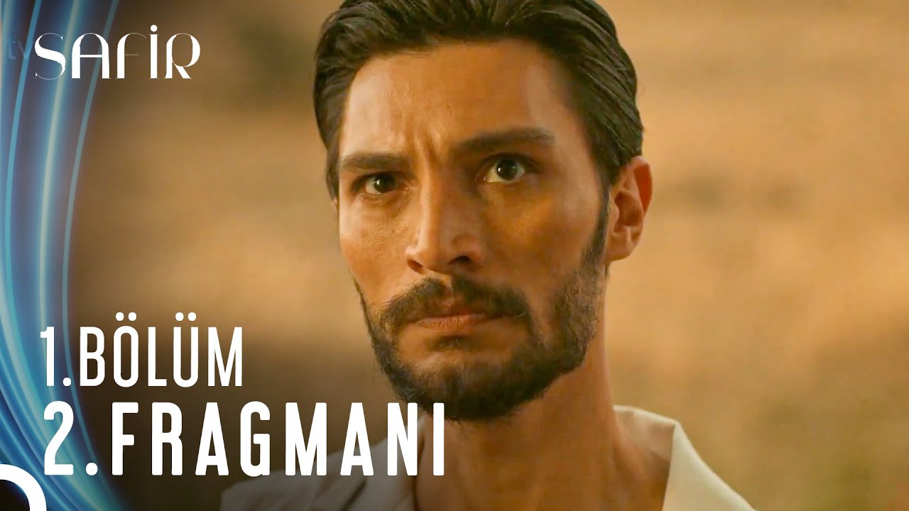 Safir 1. Bölüm 2. Fragmanı