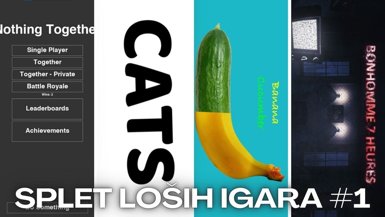 Splet loših igara | EP 1 | Nothing Together, Cats, Banana & Cucumber, Bonhomme 7 Heures