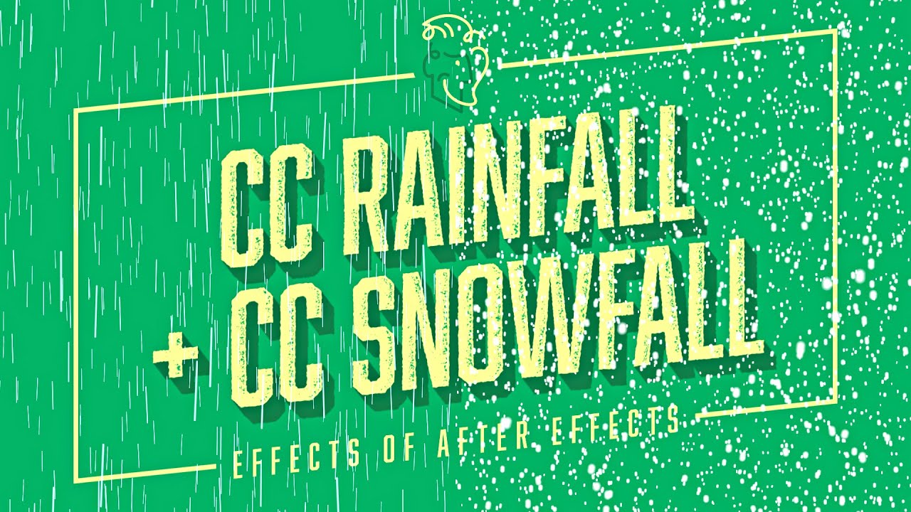 CC Rainfall + CC Snowfall | Эффекты After Effects