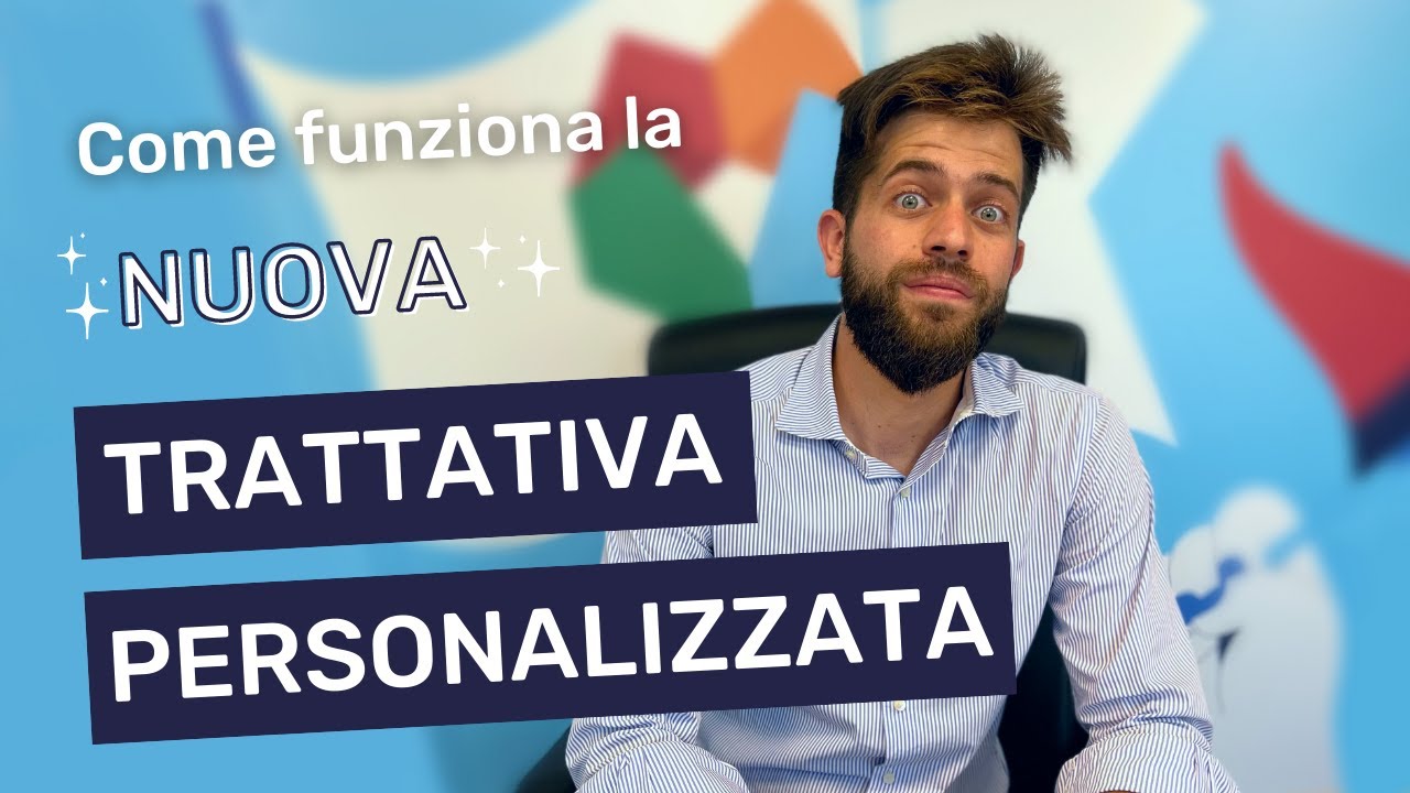 Come funziona la nuova trattativa personalizzata - Tutorial