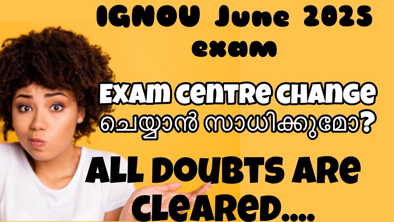 IGNOU June 2025 hallticket / admitcard all doubts are cleared/ how to change exam centre in ignou