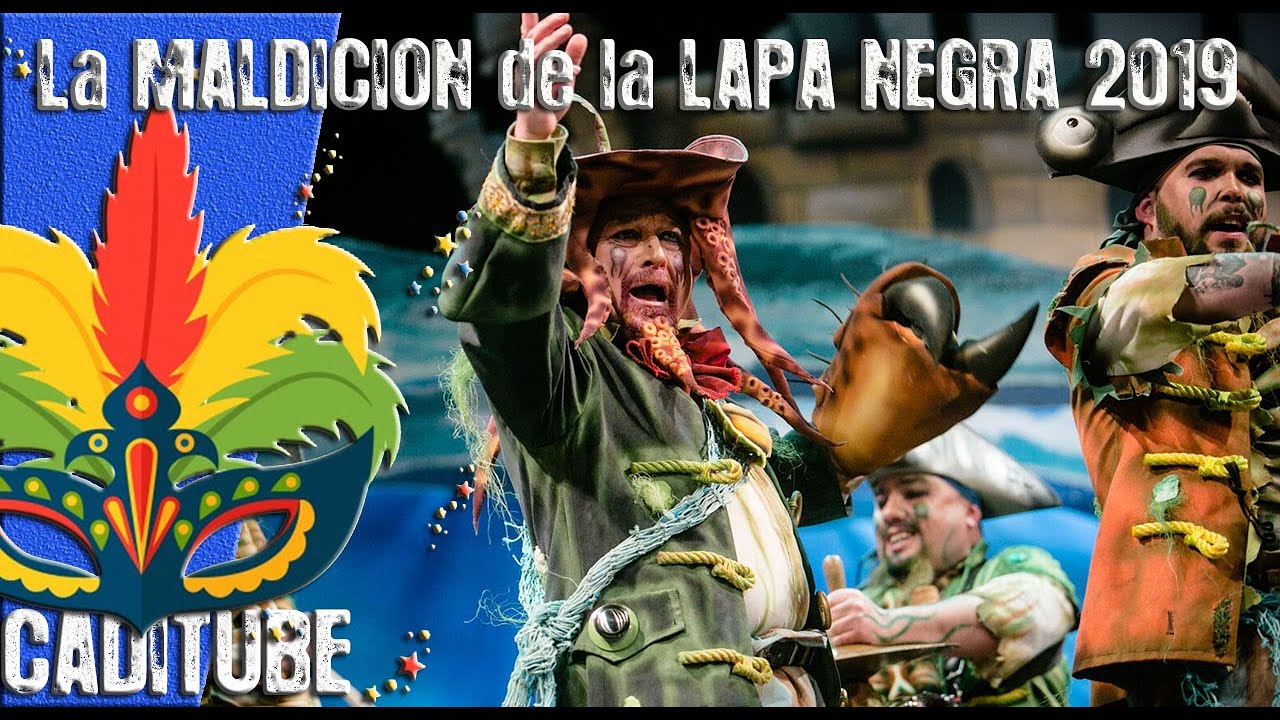 LA MALDICION DE LA LAPA NEGRA - Chirigota  2019 - Todos los pasodobles y presentación - SIN CORTES