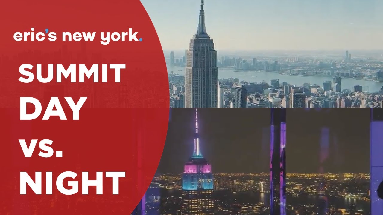 SUMMIT One Vanderbilt: DAY vs. NIGHT - @Eric's New York