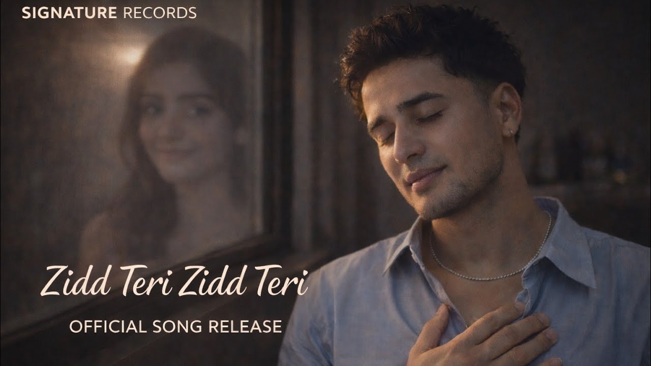 Zidd Teri Zidd Teri | Heart-Touching Romantic Song | Cinematic Love Story