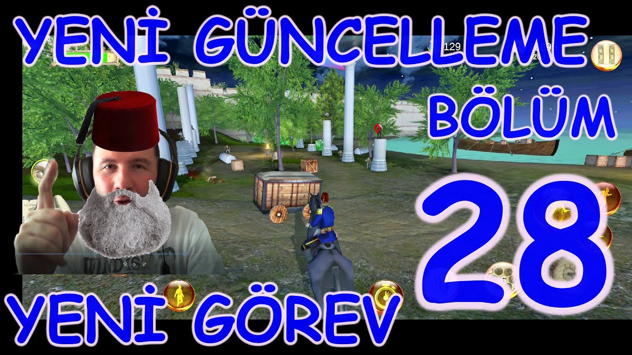 YENİ GÜNCELLEME İLK GÖREV- ZAPTİYE OSMANLI- BÖLÜM 28