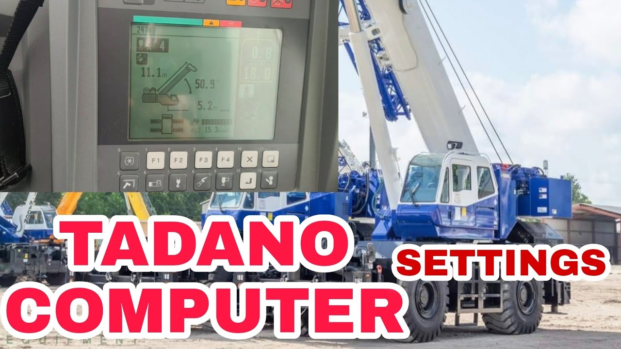 Tadano GR-500EXL Computer Settings Basic Tutorial