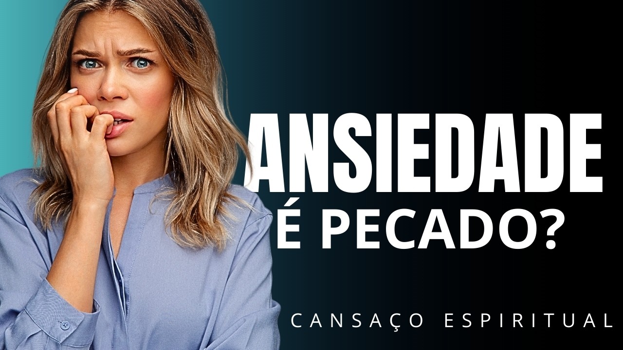 Ansiedade Não é Falta de Fé — O Que Ninguém Te Explicou Sobre Cansaço Espiritual