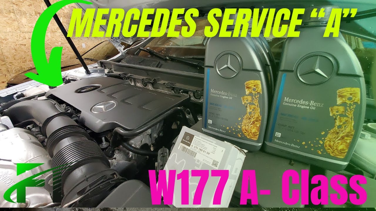 How to Perform Mercedes Service A l In Depth Service A on Mercedes W177 A - Class