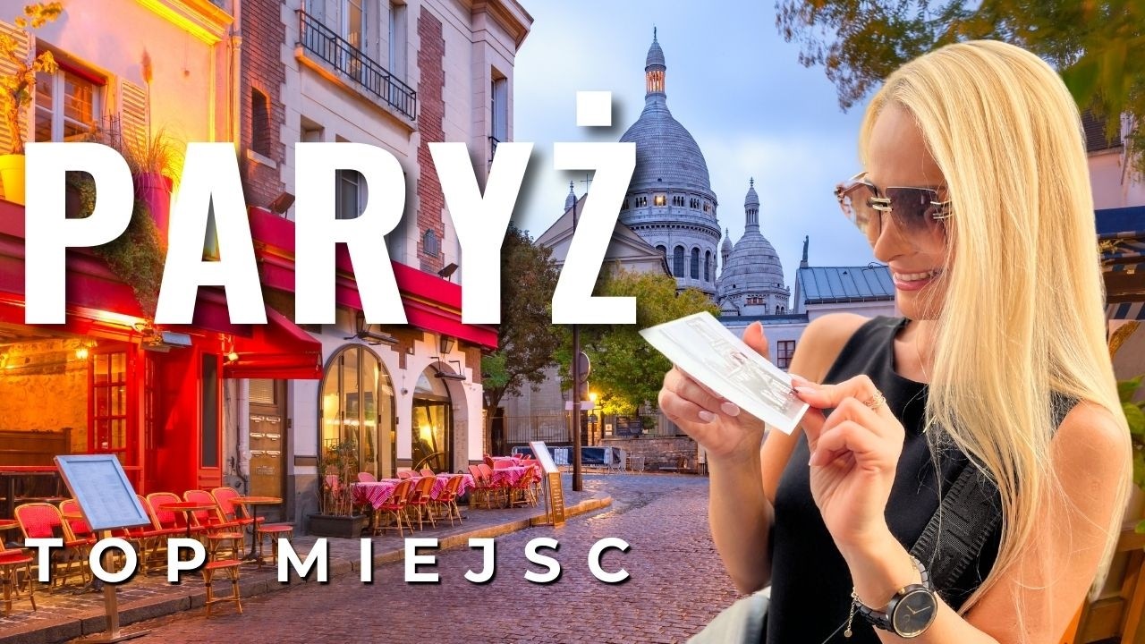 PARYŻ 🇫🇷 Co Warto Zwiedzić 🏰 Atrakcje 🍷 Zabytki 🥐 Jedzenie