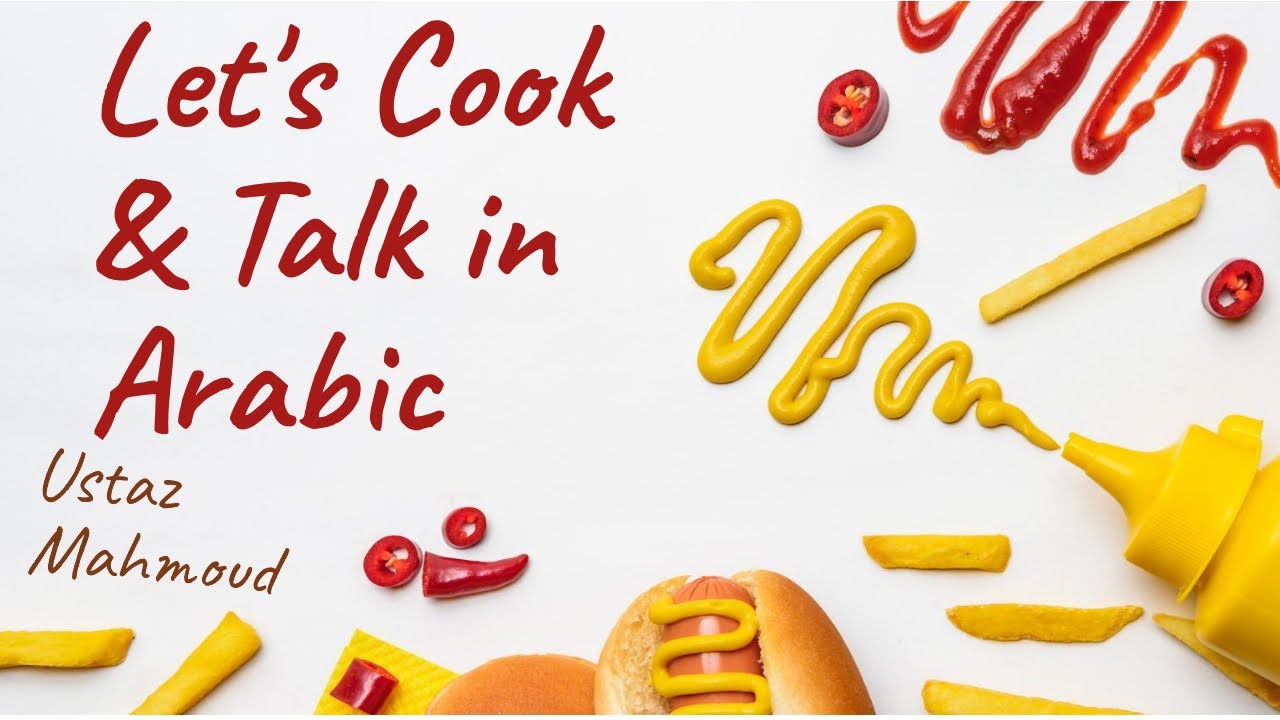 Let's Cook & Talk in Arabic | Learn Arabic Through Daily Routine