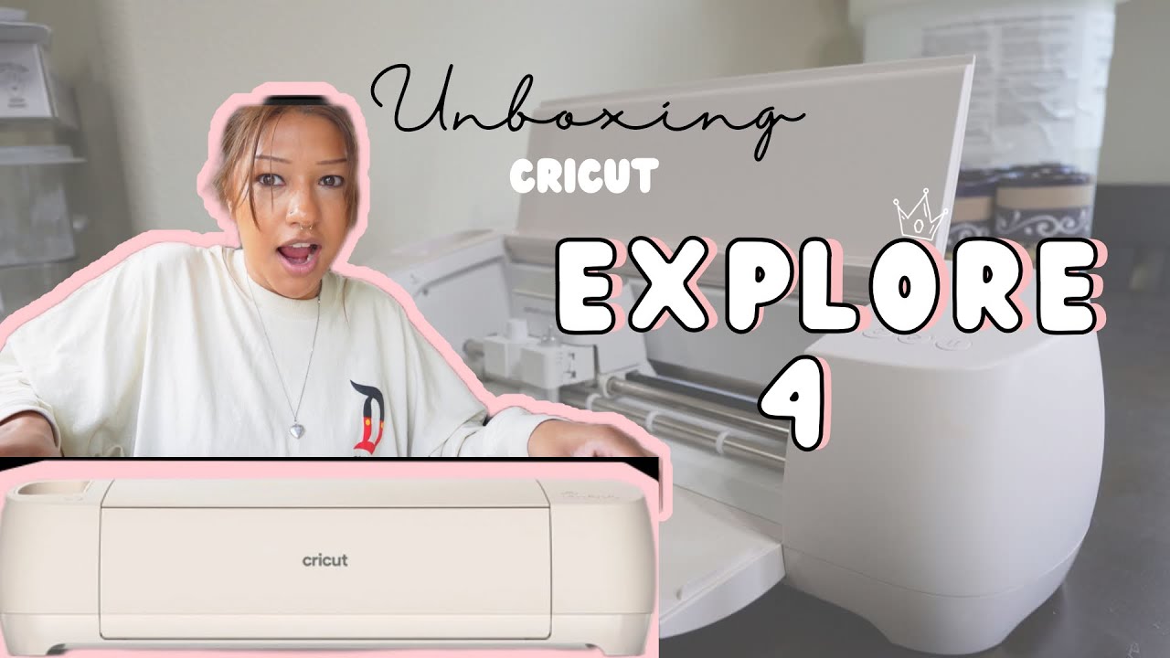 Cricut Explore 4 UNBOXING!!!!