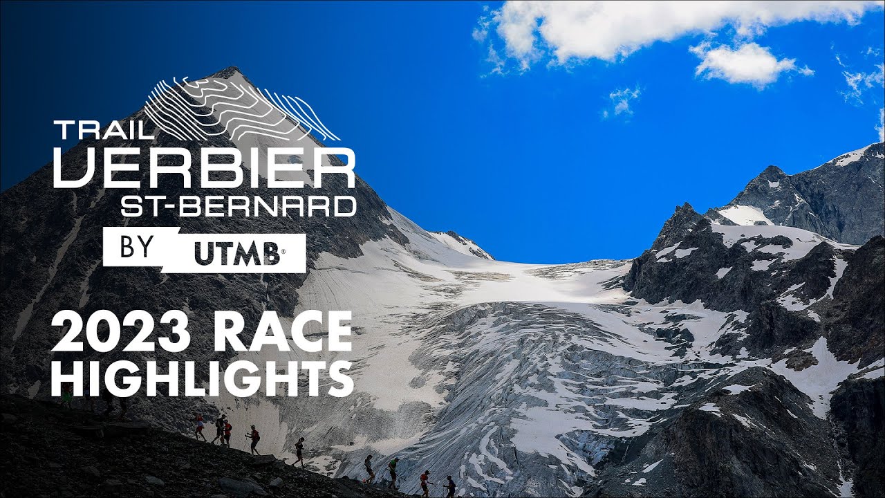 Trail Verbier Saint Bernard by UTMB 2023 |&nbsp;Race Highlights 🇨🇭