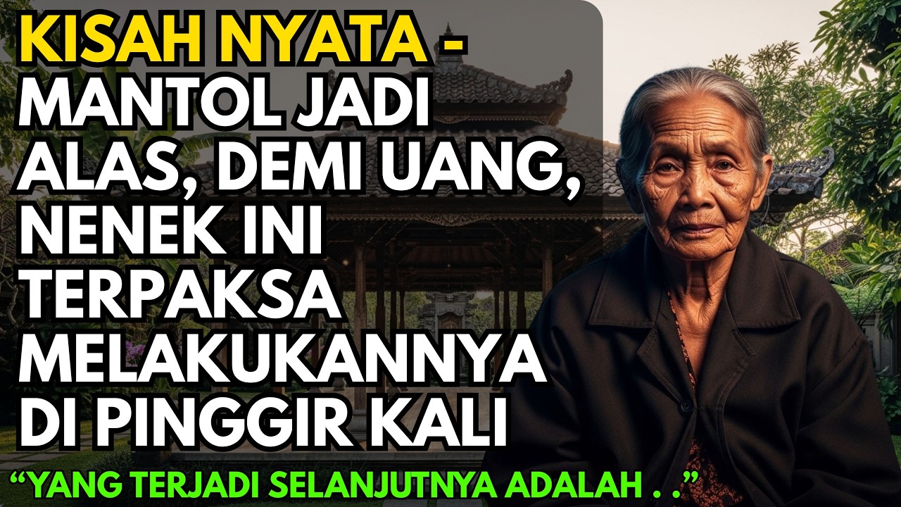 KISAH NYATA - NENEK INI MELAKUKANNYA DIPINGGIR KALI