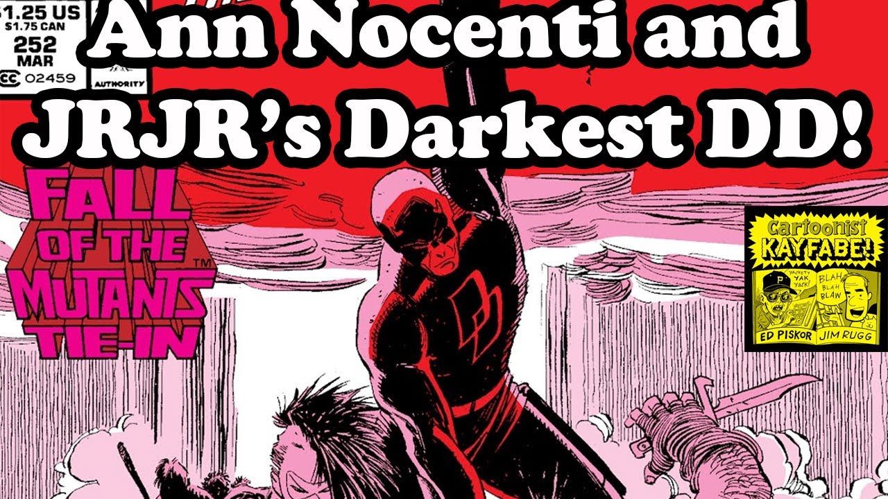 Ann Nocenti and JRJR’s Darkest DD Story (both Literally and Figuratively). Guest host, Michel Fiffe!