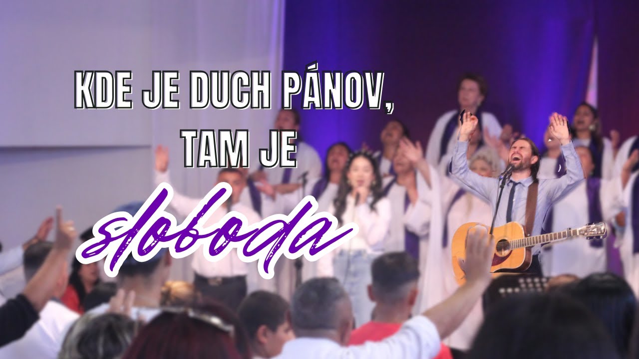 Kde je Duch Pánov, tam je sloboda