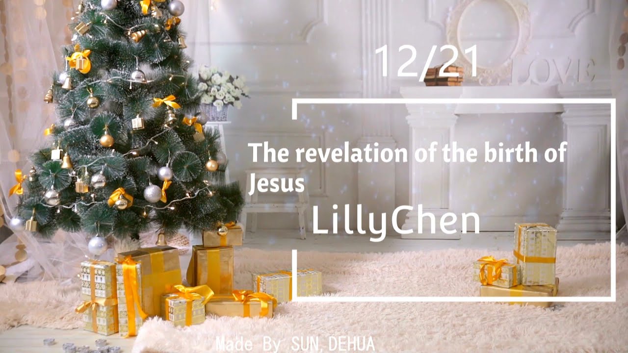 12/21Bilingual：The revelation of the birth of Jesus