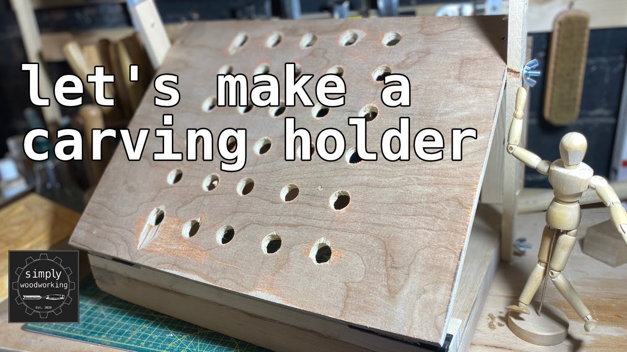Simply Woodworking - Let's make a carving holder (stand?)