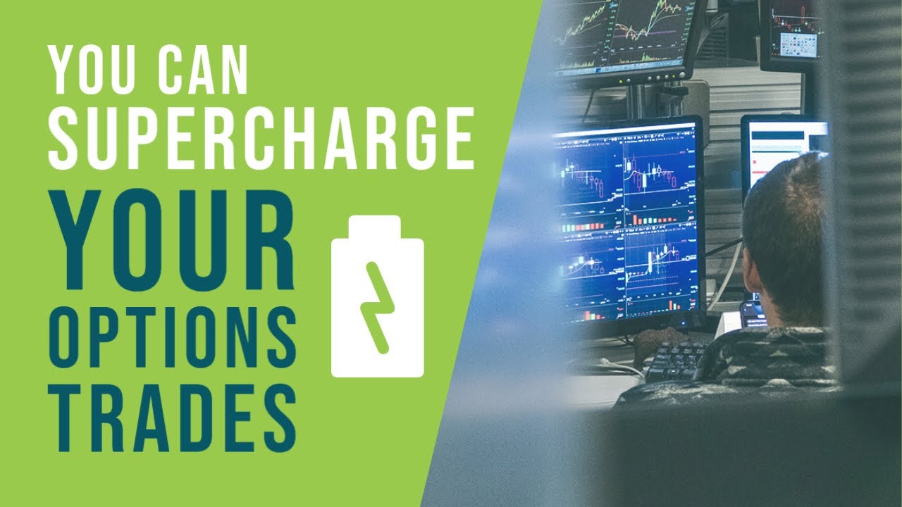 You Can Supercharge Your Options Trades With THIS technique