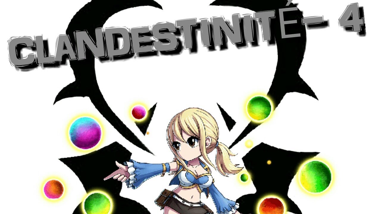 Fanfiction Fairy Tail~ Clandestinité#4