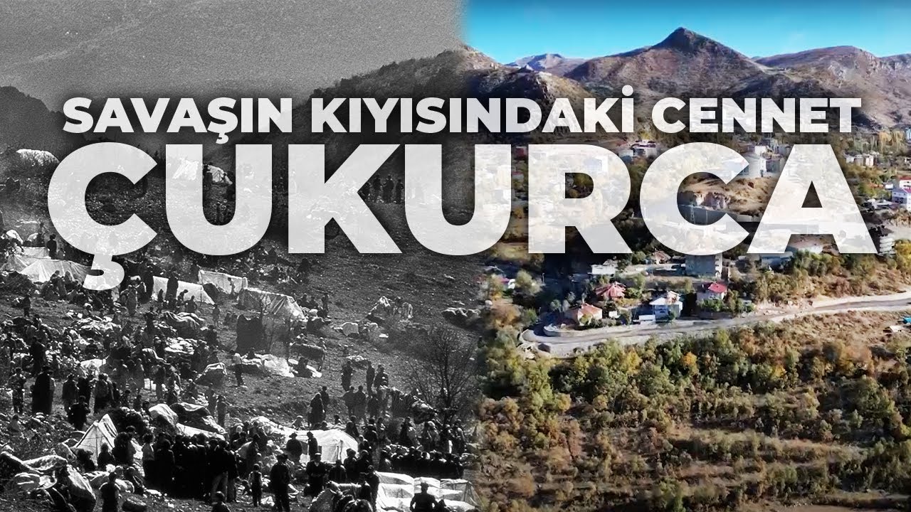 ÇUKURCA · SAVAŞLA İLK KARŞILAŞMAM