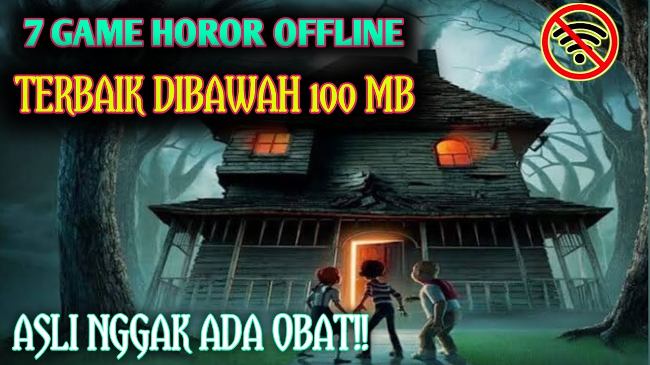 game horror terbaru 2022-Offline Dan Kapasitas Kecil Terbaik