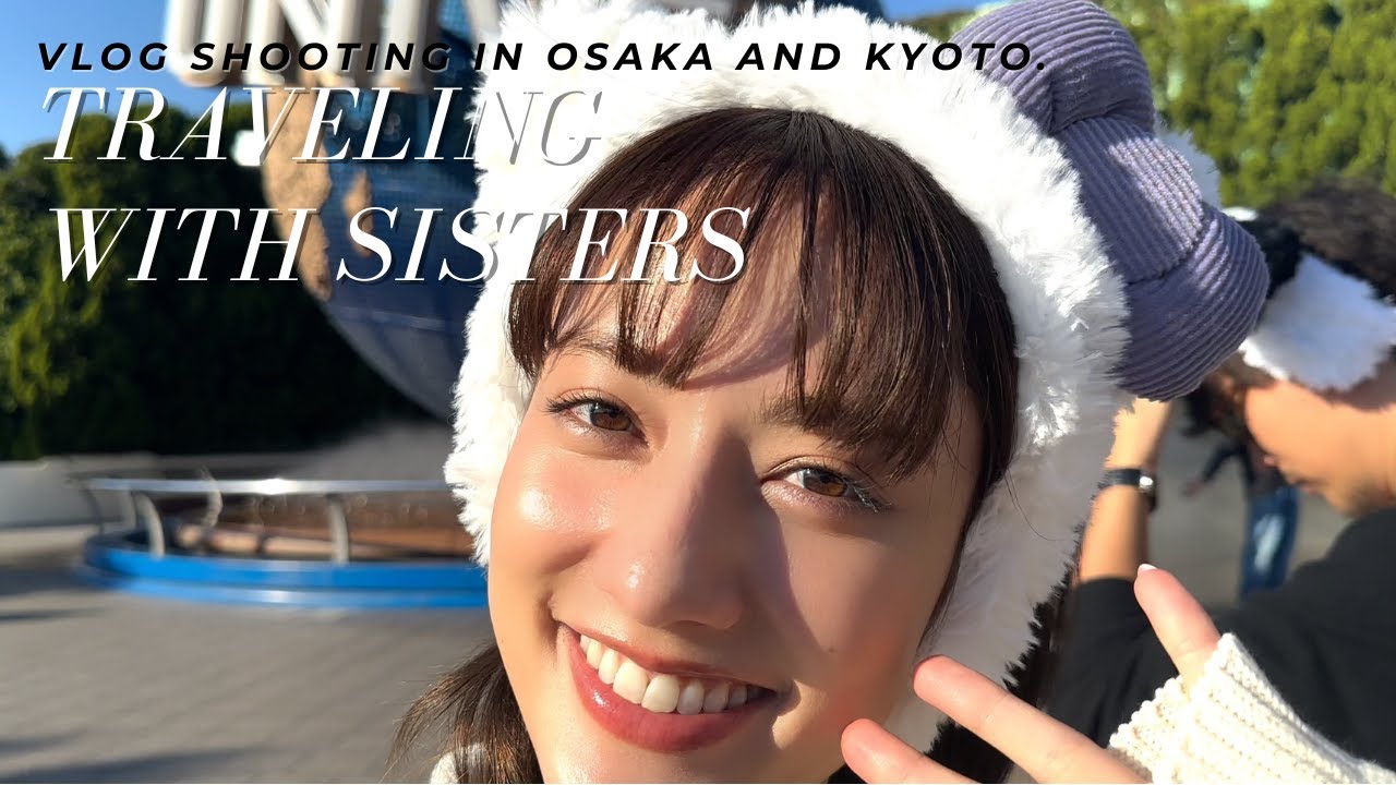 【Vlog】姉妹で大阪＆京都を満喫してきました！！！