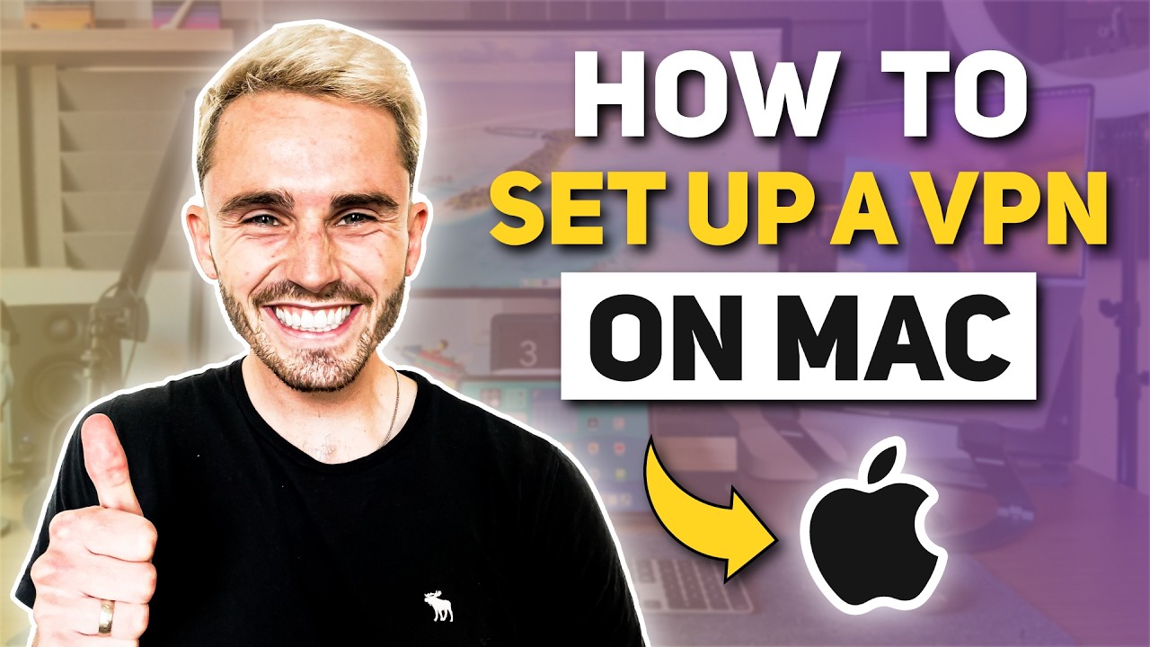 How to Set up VPN on Mac: A Quick Easy to Follow Tutorial