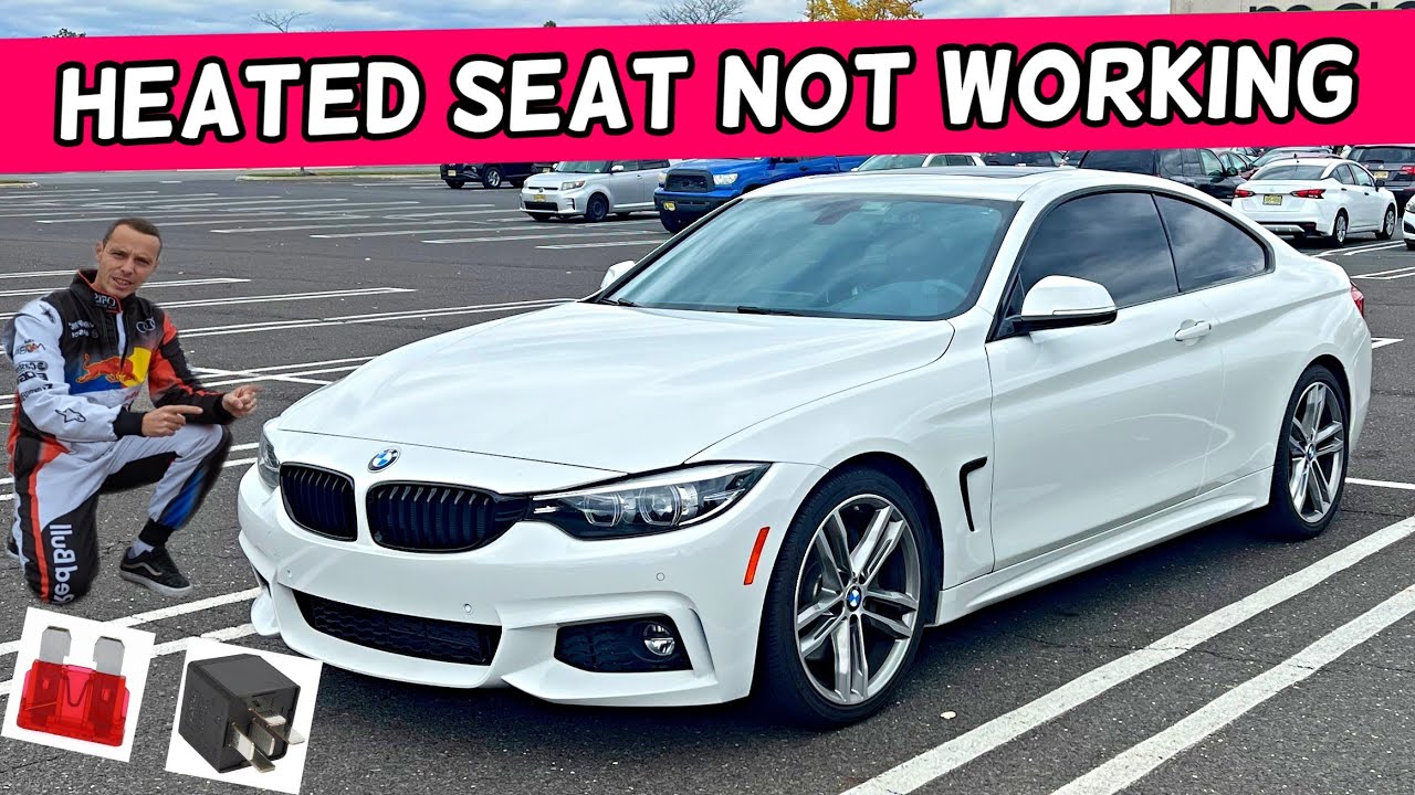 BMW HEATED SEAT NOT WORKING FIX BMW F32 F33 F36 428i 430i 435i 440i 418i 420i 418d 420d 425d 430d