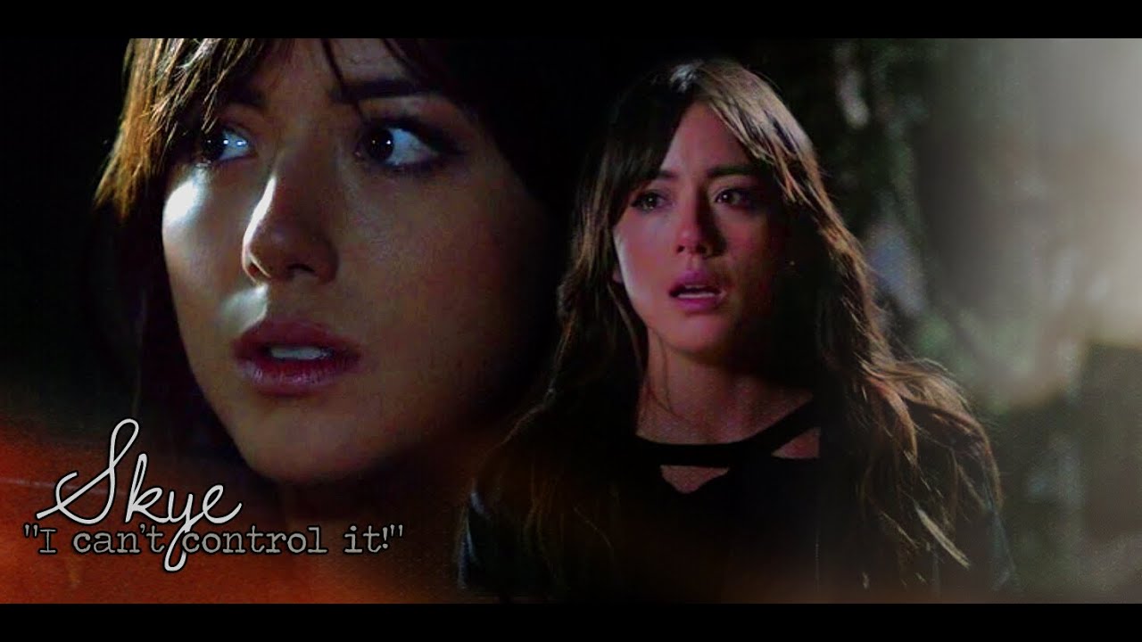Skye/Daisy | "I can't control it."