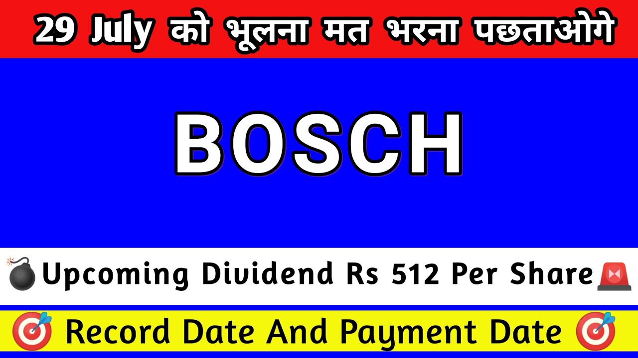 Bosch share dividend 2025 | bosch share latest news | bosch share news today | Bosch share dividend