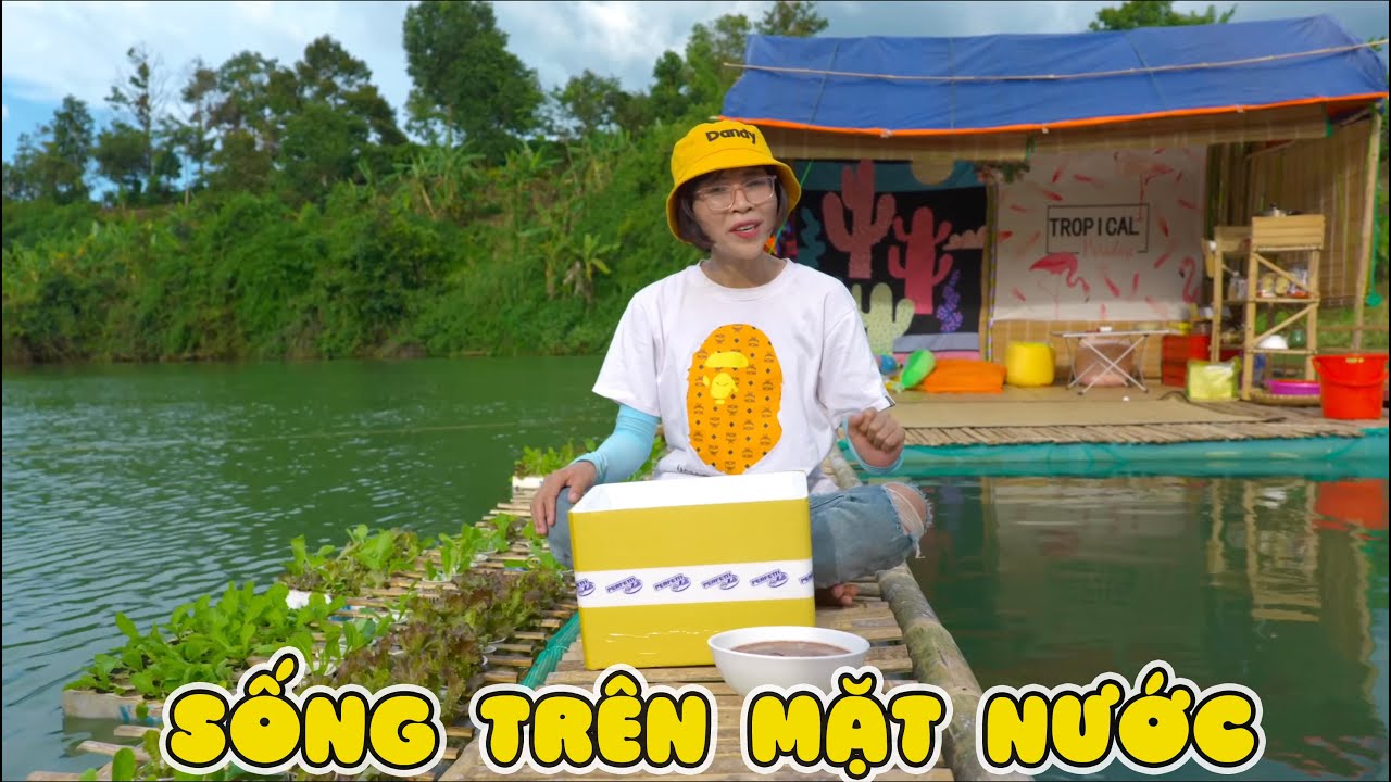 Thử Thách 1 Tháng Làm Nhà Sống Trên Mặt Nước Phần 3