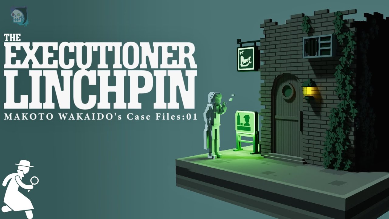 (SkullMute) MAKOTO WAKAIDO&rsquo;s Case Files #01: THE EXECUTIONER LINCHPIN | No Commentary
