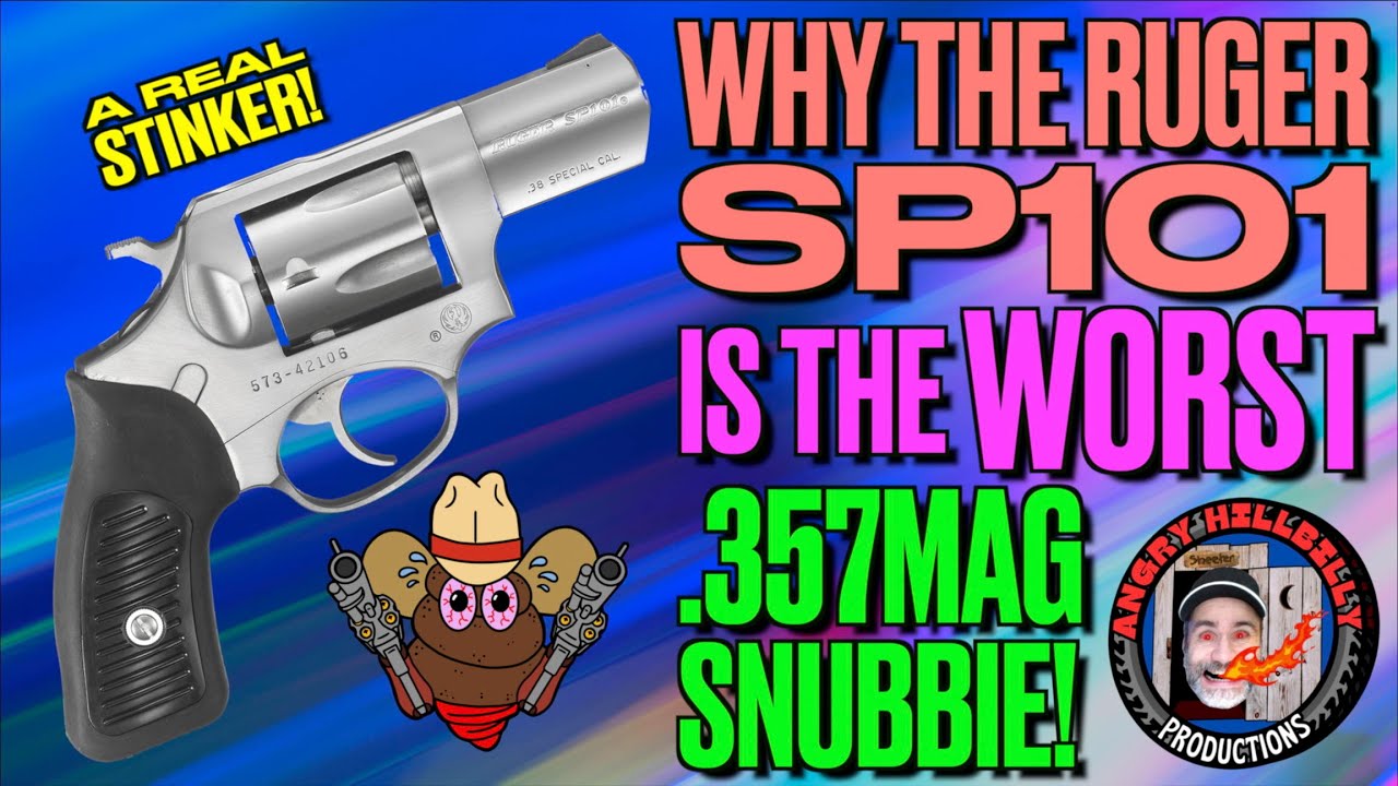 Why the Ruger SP101 is the WORST .357mag  Snubbie! (I'm Serious! Don't Buy One!)