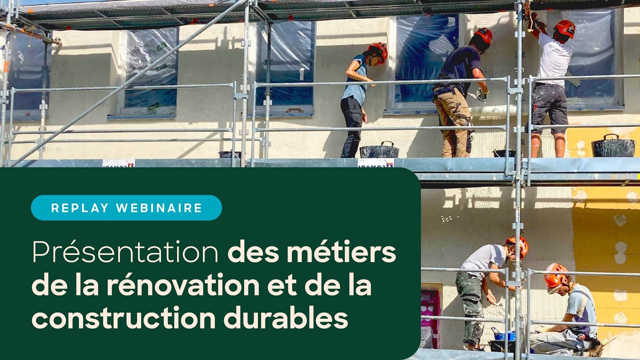 Webinaire les métiers de la rénovation et de la construction durables