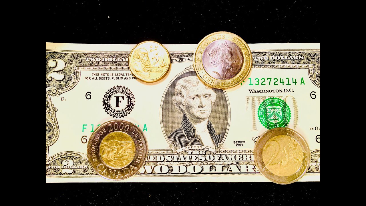 Two Dollar Coins and US Two Dollar Bills and 2 Pounds and 2 Euros